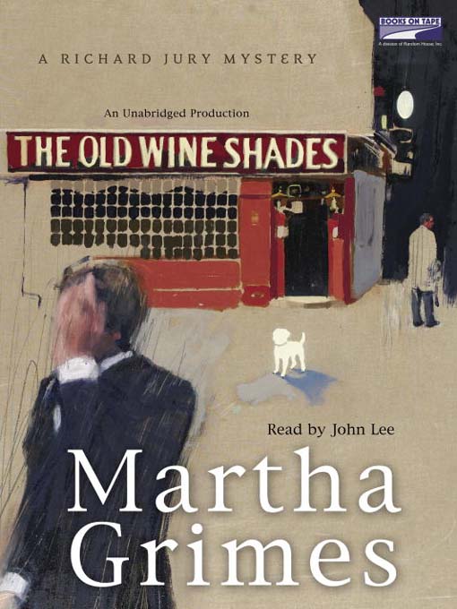 Title details for The Old Wine Shades by Martha Grimes - Wait list